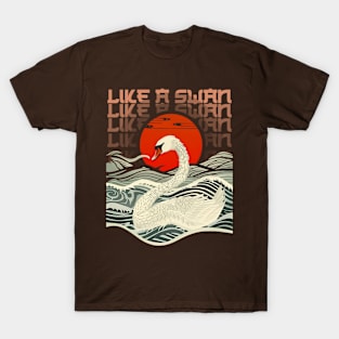 Like a Swan T-Shirt